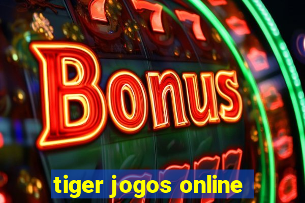 tiger jogos online