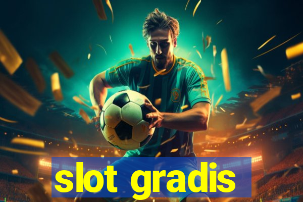 slot gradis