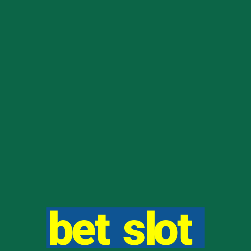 bet slot