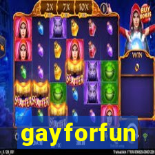 gayforfun