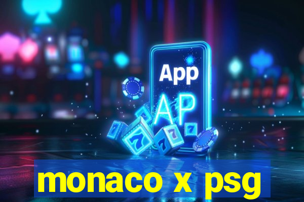 monaco x psg