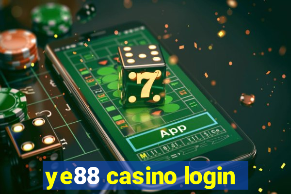 ye88 casino login