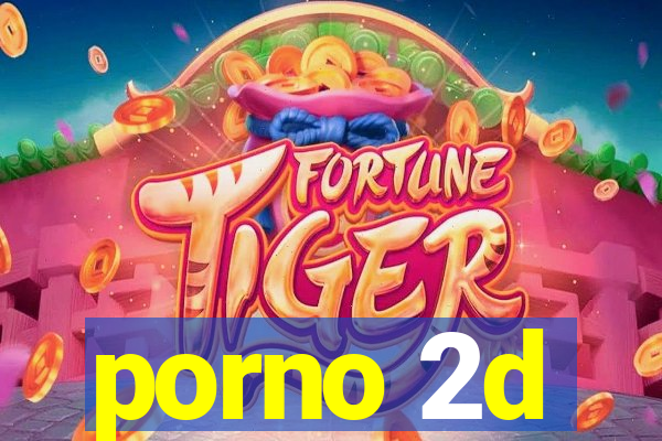 porno 2d