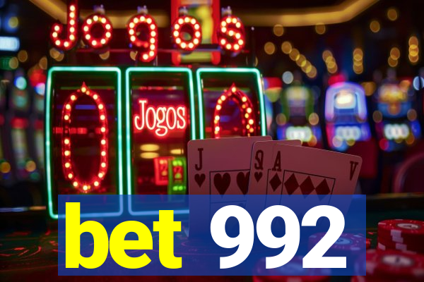 bet 992