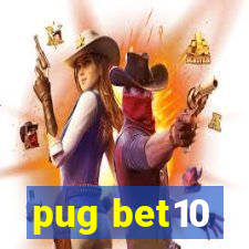 pug bet10