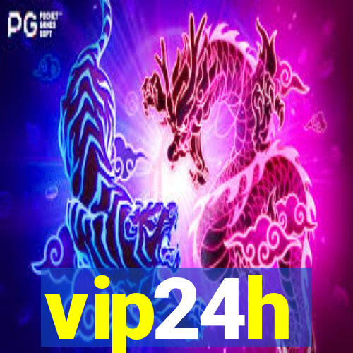 vip24h