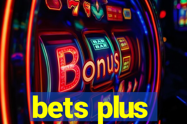 bets plus