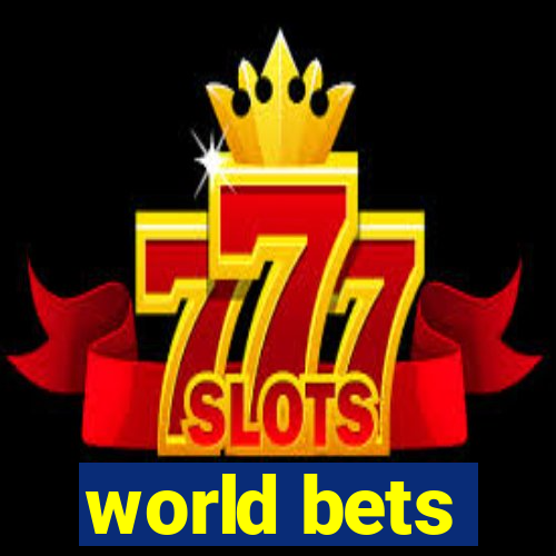 world bets