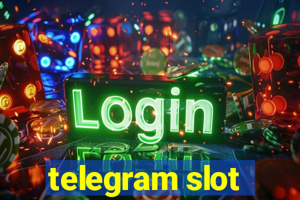 telegram slot