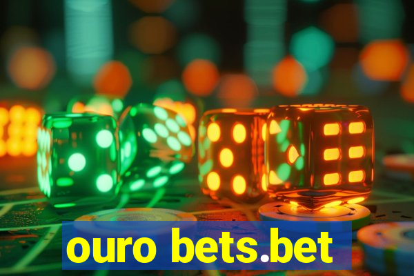 ouro bets.bet