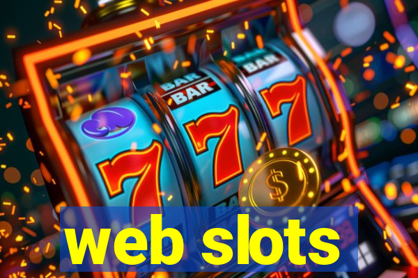 web slots