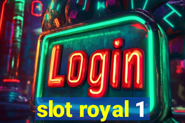 slot royal 1