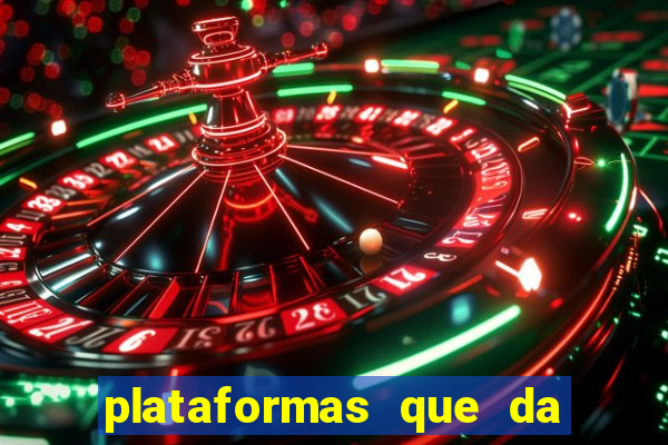 plataformas que da bonus no cadastro