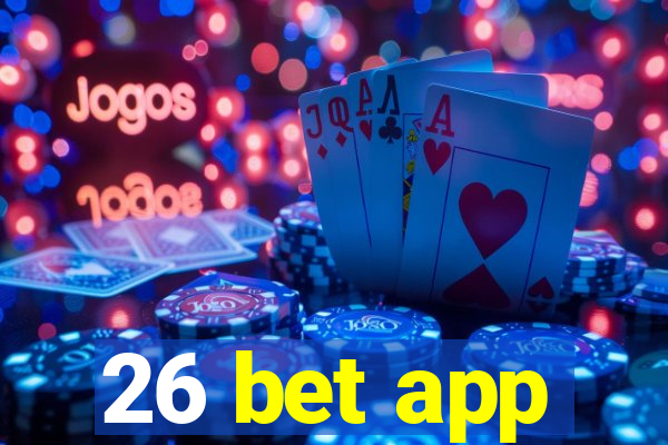 26 bet app