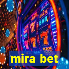 mira bet