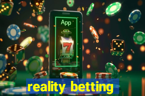 reality betting