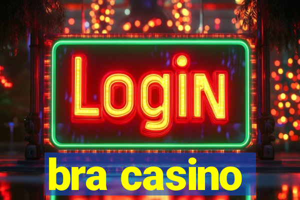 bra casino