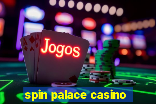 spin palace casino