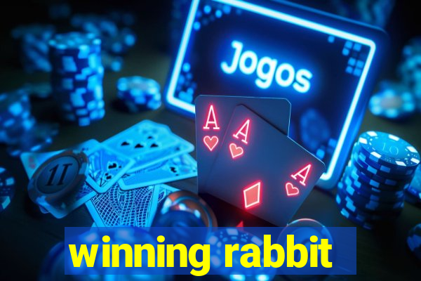 winning rabbit