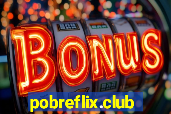 pobreflix.club