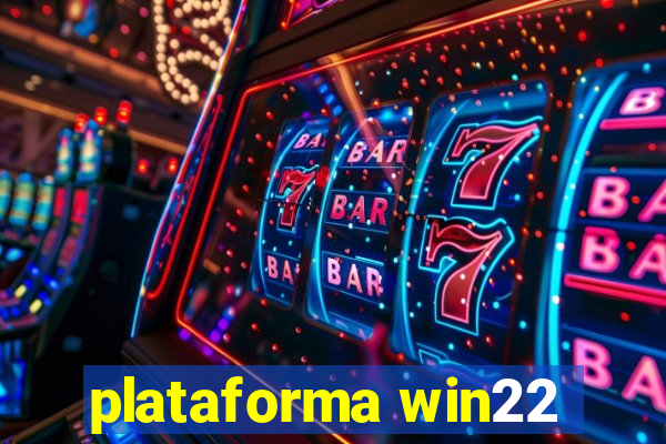 plataforma win22