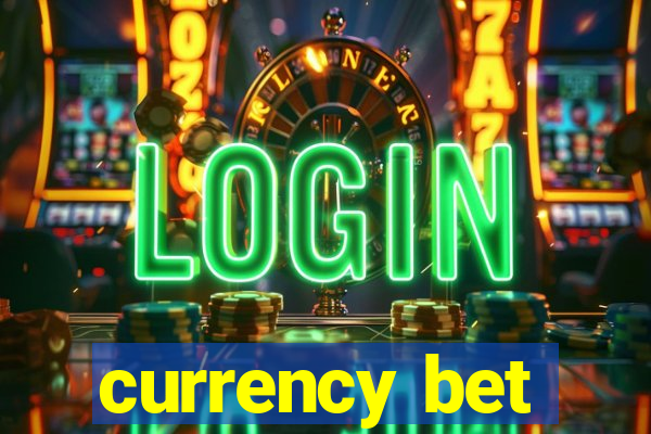 currency bet