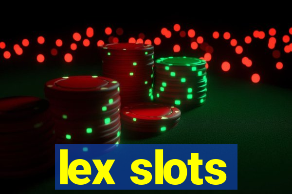 lex slots