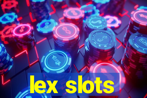 lex slots