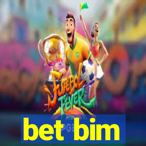 bet bim