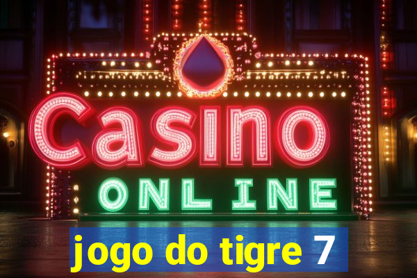 jogo do tigre 7