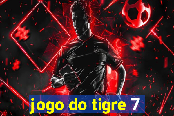 jogo do tigre 7