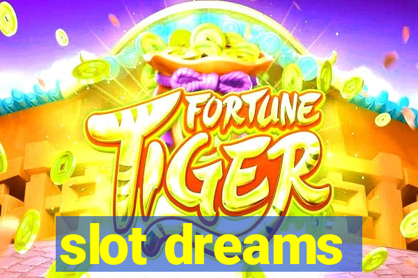 slot dreams