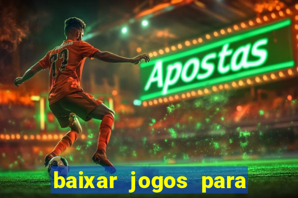 baixar jogos para ganhar dinheiro