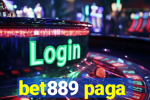 bet889 paga