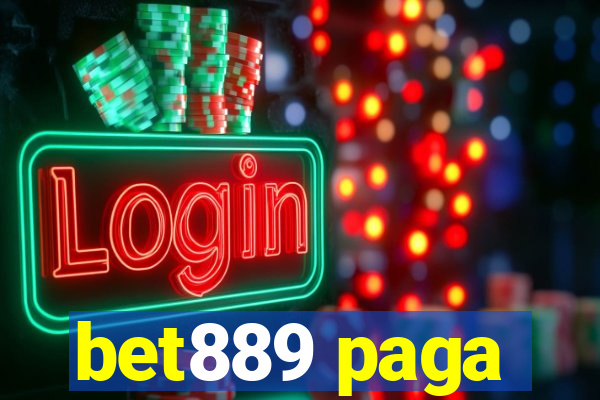 bet889 paga