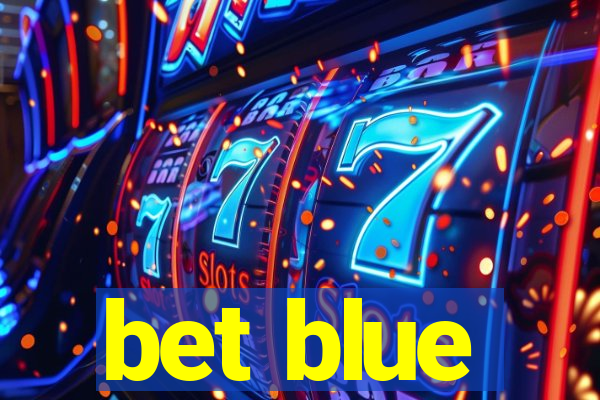 bet blue