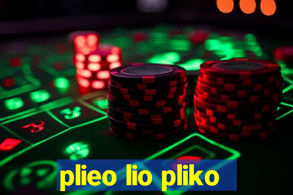 plieo lio pliko