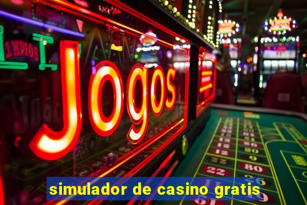 simulador de casino gratis