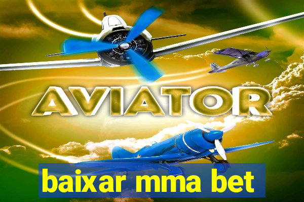 baixar mma bet