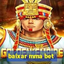 baixar mma bet