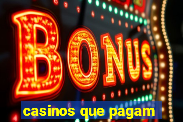 casinos que pagam