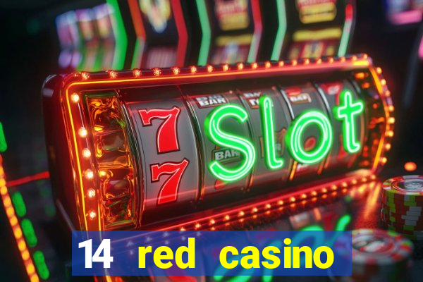 14 red casino bonus codes