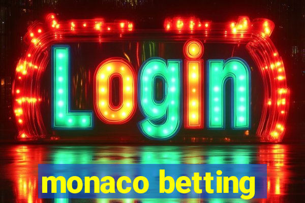 monaco betting