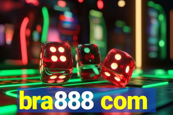 bra888 com