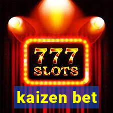 kaizen bet