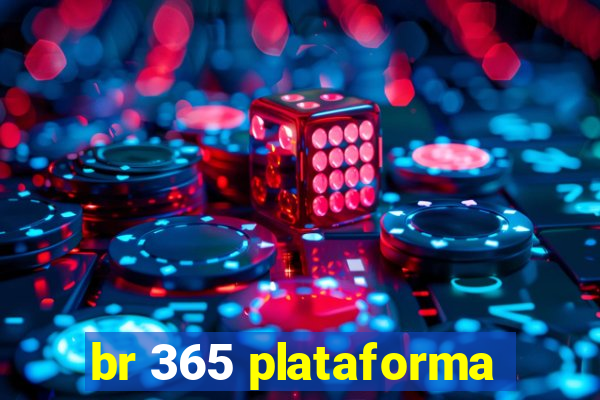 br 365 plataforma