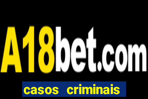 casos criminais para resolver jogo pdf