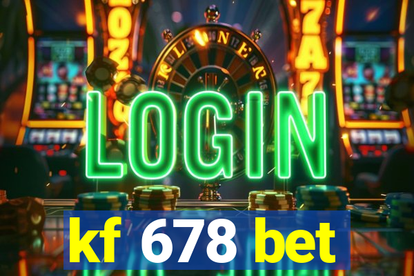 kf 678 bet