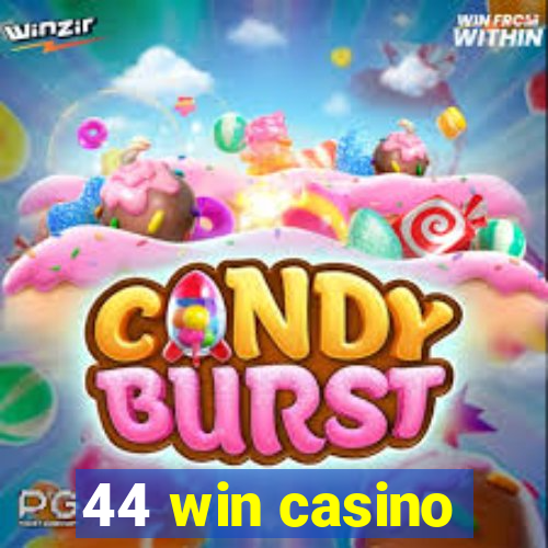 44 win casino