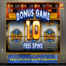 beto carrero world ingressos